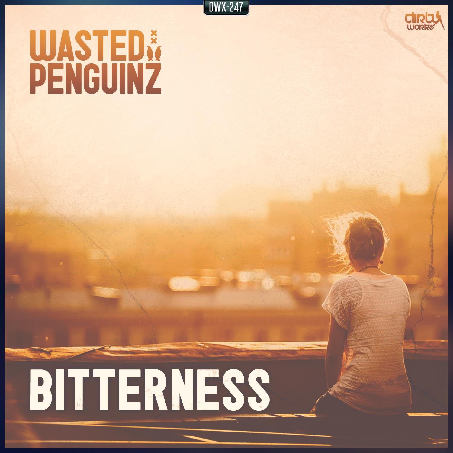 Wasted Penguinz - Bitterness - Nieuweplaat1500 x 1500