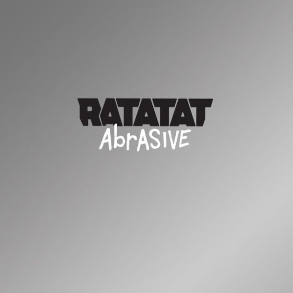 Ratatat Abrasive