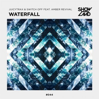JuicyTrax & Switch Off Ft. Amber Revival - Waterfall