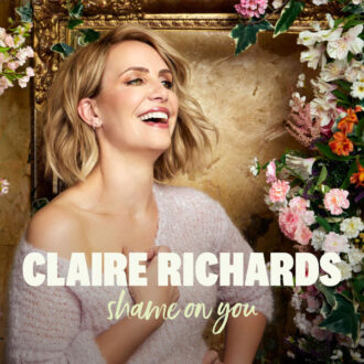 Claire Richards – Shame On You