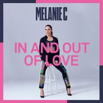 Melanie C – In And Out Of Love