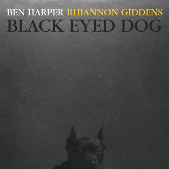 Ben Harper & Rhiannon Giddens - Black Eyed Dog