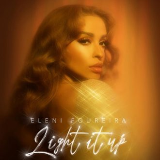 Eleni Foureira - Light It Up