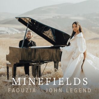 Faouzia & John Legend – Minefields