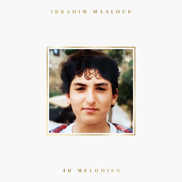 Ibrahim Maalouf 40 Melodies