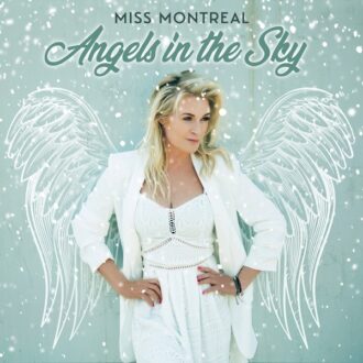 Miss Montreal – Angels In The Sky