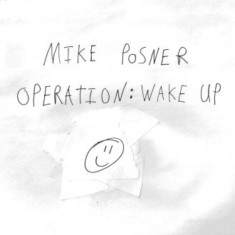 Mike Posner - Operation: Wake Up