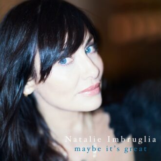 Natalie Imbruglia – Maybe It’s Great