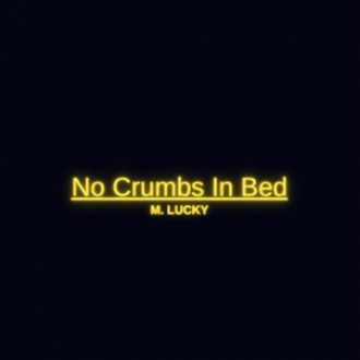 No Crumbs In Bed