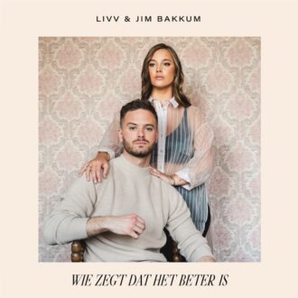Livv & Jim Bakkum - Wie Zegt Dat Het Beter Is