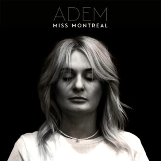 Miss Montreal – Adem