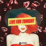 Jack Wins – Live For Tonight