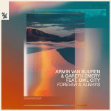 Armin van Buuren & Gareth Emery ft. Owl City – Forever & Always