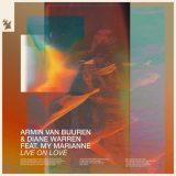 Armin van Buuren & Diane Warren ft. My Marianne – Live On Love
