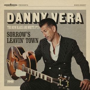 Danny Vera Sorrow's Leaving Town