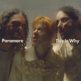Paramore – This Is Why