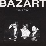 Bazart – Van God Los