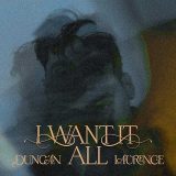 Duncan Laurence – I Want It All