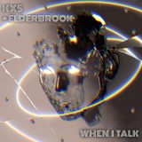 Kx5 & Elderbrook – When I Talk