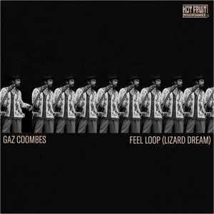 Feel Loop (Lizard Dream)