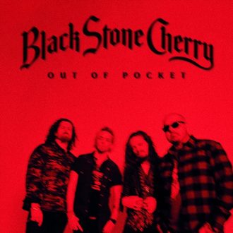 Black Stone Cherry Out Of Pocket