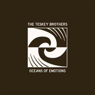 The Teskey Brothers Oceans of Emotions