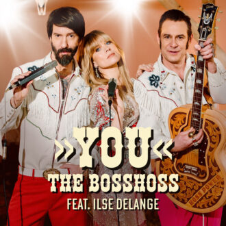 The BossHoss & Ilse DeLange – YOU