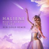 HALIENE – Reach Across The Sky (Ben Gold Remix)