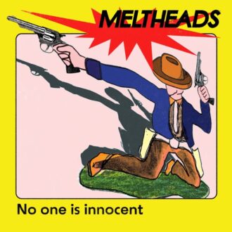 Meltheads No One Is Innocent
