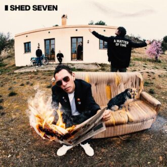 Shed Seven A Matter of Time