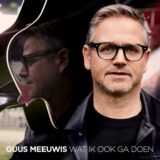 Guus Meeuwis – Wat Ik Ook Ga Doen