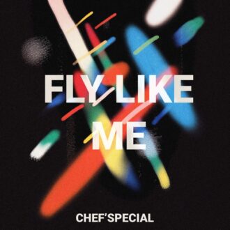 Chef'Special Fly Like Me