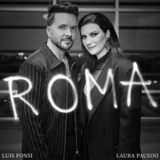 Luis Fonsi & Laura Pausini – Roma