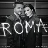 Luis Fonsi & Laura Pausini – Roma