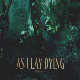 As I Lay Dying Burden