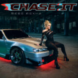 Bebe Rexha –  Chase It (Mmm Da Da Da)
