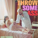 Sofi Tukker – Throw Some Ass