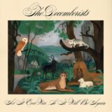 The Decemberists – Oh No!