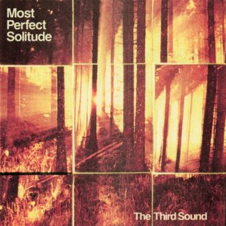 Third Sound Most Perfect