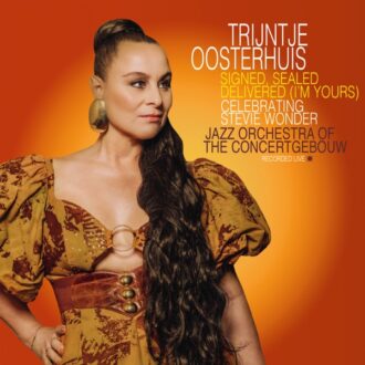 Trijntje Oosterhuis – Signed, sealed, delivered (I’m yours)