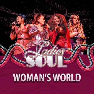 Ladies Of Soul Woman's World