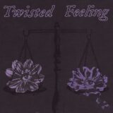Lilith Left The Garden – Twisted Feeling