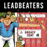 Leadbeaters – Greasy Coat