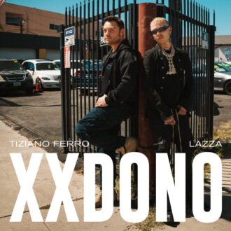 Tiziano Ferro & Lazza - XXDONO
