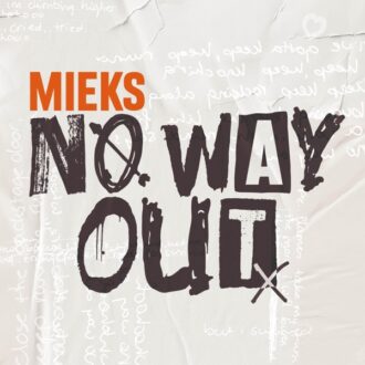MIEKS No Way Out