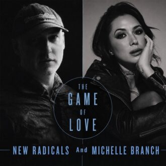 Michelle Branch & New Radicals - The Game of Love