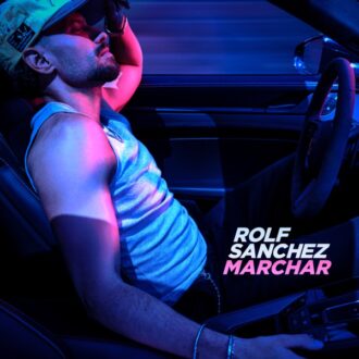 Rolf Sanchez - Marchar