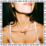 Hayden James ft. Maria Hazell – Here & Now