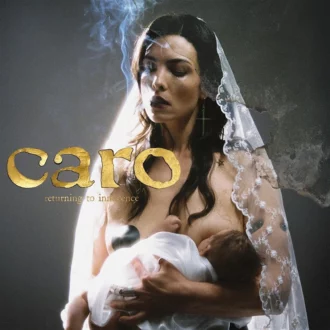 Caro - Returning to Innocence